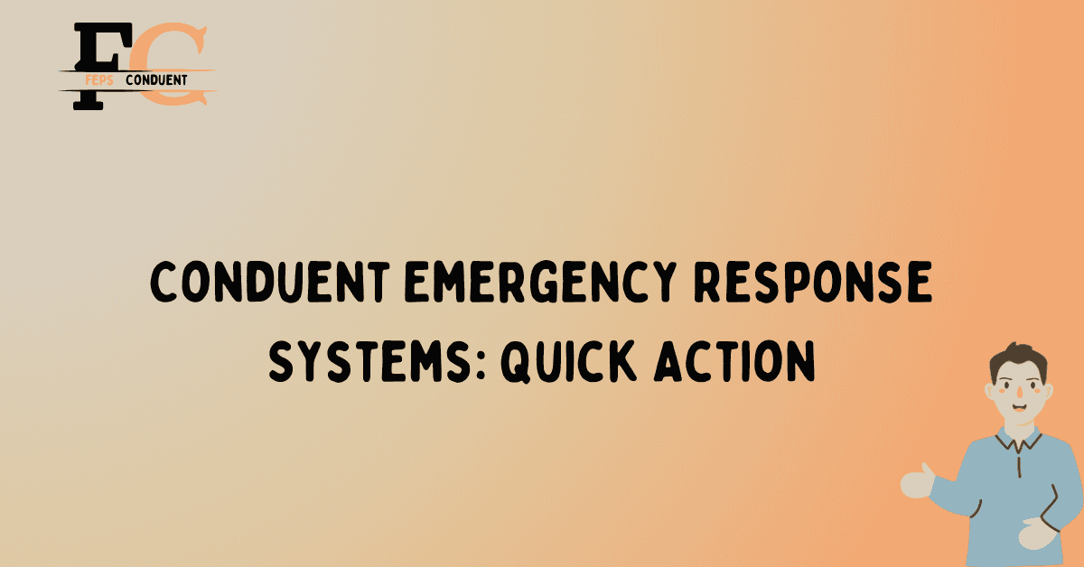 Conduent Emergency Response Systems: Quick Action